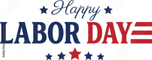 Happy labor day greeting with stars on white background