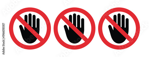 Do not touch stop hand warning signs, safety caution symbols with prohibition alerts, hazard prevention icons for workplace, industrial, and public safety awareness, vector