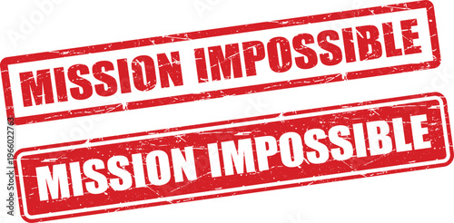 Mission Impossible Stamp Red Grunge Rubber Seal Label  Vector