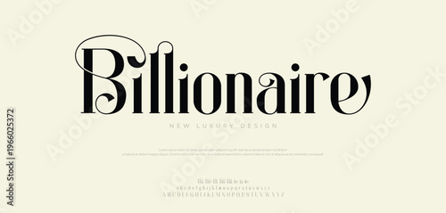 Billionaire Minimal luxury font alphabet logo. Typography beauty fashion elegant minimalist serif italic fonts decorative wedding vintage retro logos. vector illustration
