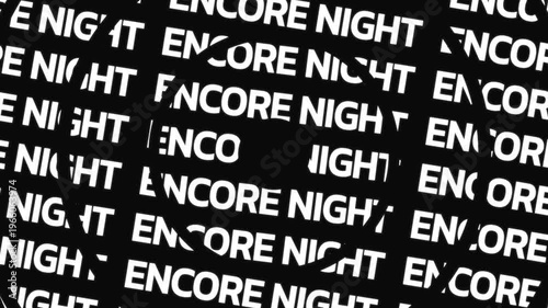 Rotating circular text animation displaying encore night phrase arranged in concentric motion with central empty space for overlay content.