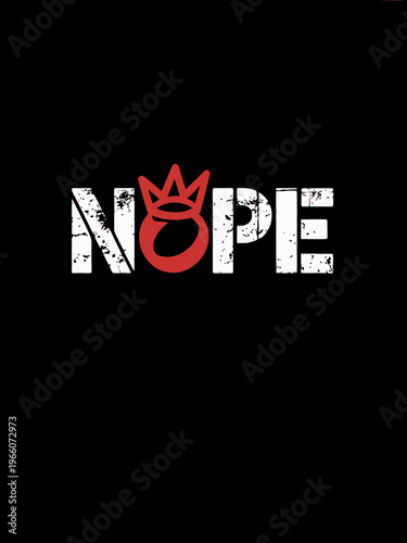 The image features the word 'NOPE' styled in bold letters with a crown accent on a solid red background.
