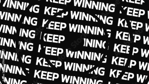 Rotating circular text animation displaying keep winning phrase arranged in concentric motion with central empty space for overlay content.