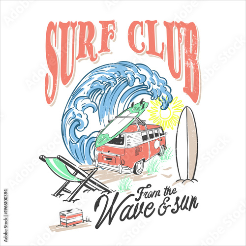 Summer Surf Club Slogan Tee Shirt Design. Big Waves Drawing. Hand Drawing Surfing Elements. Surfboard in the beach artwork. perfect for tee t-shirt design. fashion graphics art. 