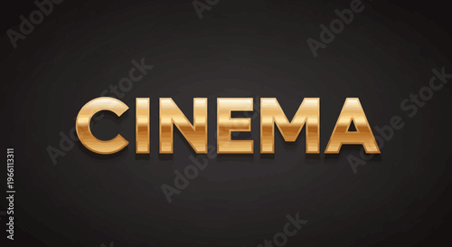 Golden CINEMA text on a dark background, luxury movie concept, entertainment industry
