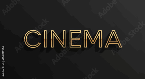 Golden CINEMA text on a dark background, elegant typography, luxury movie concept