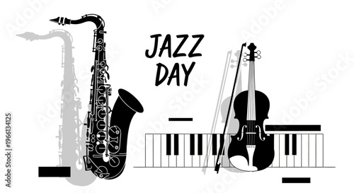 "Jazz Day" poster with saxophone, violin, and piano keyboard in black and white silhouette, isolated white background.