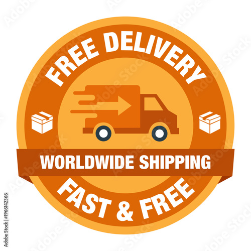 Orange circular e-commerce delivery badge with a fast truck icon, white cardboard boxes, and specific text reading FREE DELIVERY, WORLDWIDE SHIPPING, and FAST & FREE for global logistics guarantee.