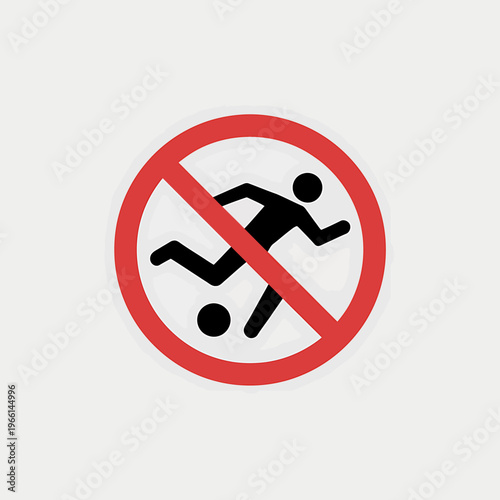 No playing soccer or football sign or symbol  forbidden activity