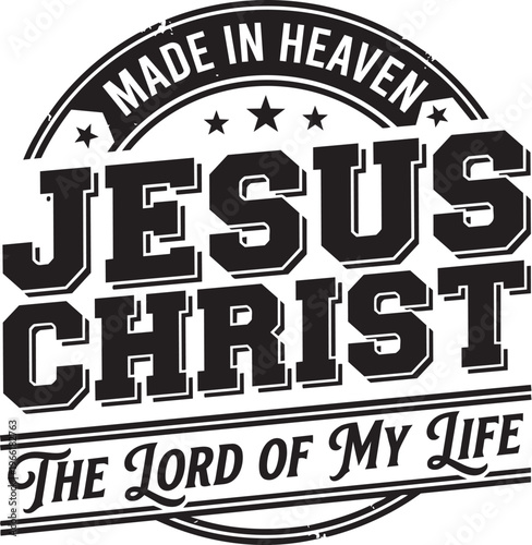 Made in Heaven, a divine proclamation with an emphasis on faith, devotion and religious symbolism. This image centers on the concept of 'Jesus Christ' as a spiritual figure, conveying themes of faith.