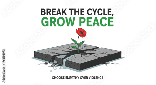 A red rose grows through cracked pavement with a message of peace and empathy.