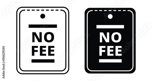 No fee price tag icon set with black and white labels for shopping retail commerce promotion discount offer marketing business