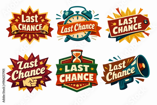 Last chance banners and labels for sales promotions, notifying customers about urgent deadlines and exclusive deals