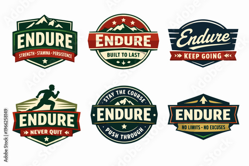 Endure concept badges displaying strength, stamina, and persistence with inspirational typography and vintage design elements