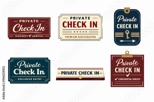Private check in sign collection offering premium registration, exclusive entry, discreet arrival and confidential service