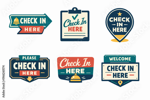 Check in here signs collection, indicating reception, information point, and guest arrival or registration