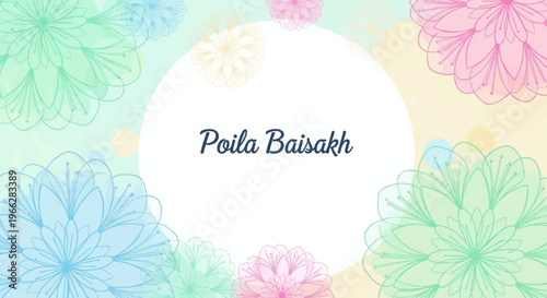Poila Baisakh greeting card with pastel floral designs and a central white circle for text.