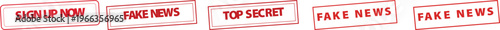 Red Rubber Stamps with Sign Up Now, Fake News and Top Secret Text Isolated on White Background