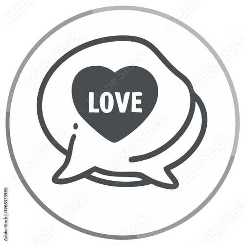 Speech bubble with heart icon and the word Love communication concept