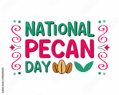 NATIONAL PECAN DAY vector illustration isolated on white background