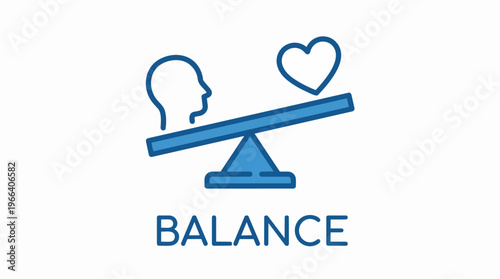Balance of mind and heart.