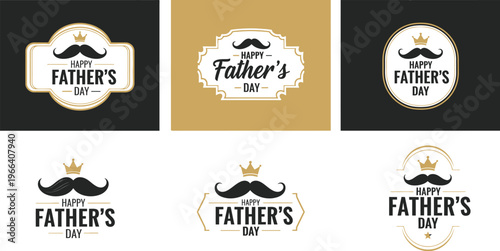 A collection of elegant Happy Father's Day badges and labels, featuring classic mustaches and crowns in gold and black, perfect for celebrating dads.