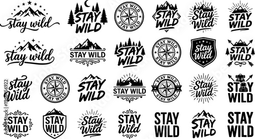 Stay Wild. Set lettering. 4 harmonious lettering variations of the same emblematic concept, each with
