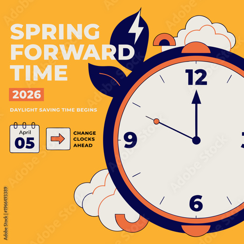 Daylight Saving Time Begins 2026 concept banner. Vector illustration of clock and info with calendar date of changing time in April 05. Spring Forward Time illustration banner. Change clocks ahead