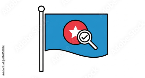 Flag with Star and Magnifying Glass - Symbol of Verification.