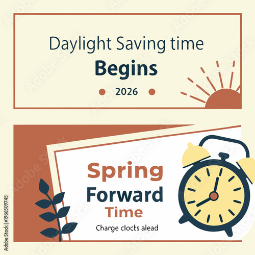 This graphic promotes daylight saving time beginning april 5th, 2026. It features a teal alarm clock over an orange background with text emphasizing 'spring forward' and adjusting clocks ahead. high-q