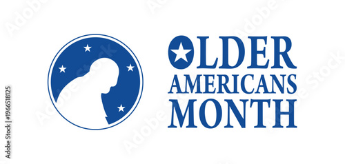Older Americans Month. Holiday Background Template, Greeting Card, Poster design.