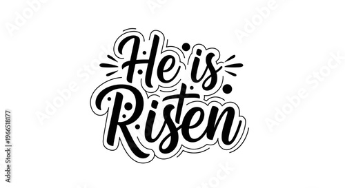 Easter celebration typography He is Risen.