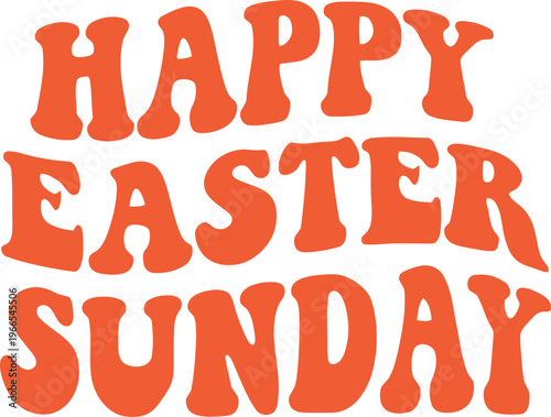 Colorful happy easter sunday text with playful font design for celebrations