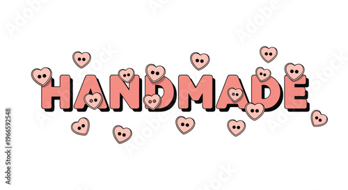 Creative handmade lettering decorated with several pink heart-shaped buttons featuring four holes for a charming craft and hobby theme.