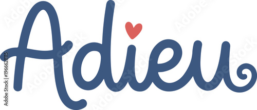 Adieu Lettering Illustration Handwritten Goodbye Text Vector
