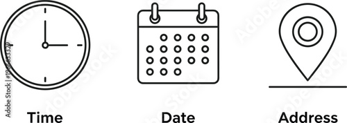 Minimalist Set of Line Icons Representing Time Clock Date Calendar and Address Location Pin for Business Contact and Event Information