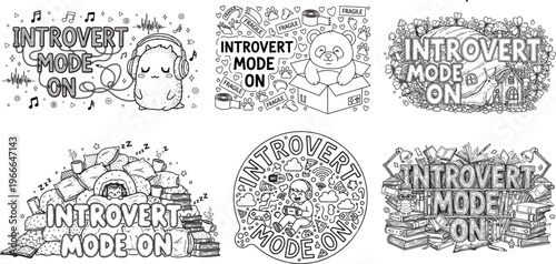 Six black and white doodle illustrations depicting 'Introvert Mode On' with cute characters enjoying solitude, surrounded by books, headphones, and cozy elements.