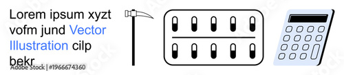 Healthcare, budgeting, pharmaceuticals, decision-making, finance, medical tools. A pickaxe, a blister pack of pills and a calculator. Healthcare and budgeting concept