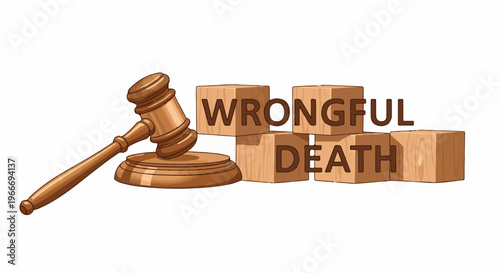 Wooden gavel and blocks spell "Wrongful Death" against white