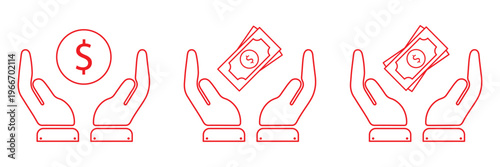 Money in hand icons set. Save money sign. Cash, loan, coin, dollar, saving, budget, earning money, euro, revenue symbol. Hands holding dollar coin flat and line style - stock vector.