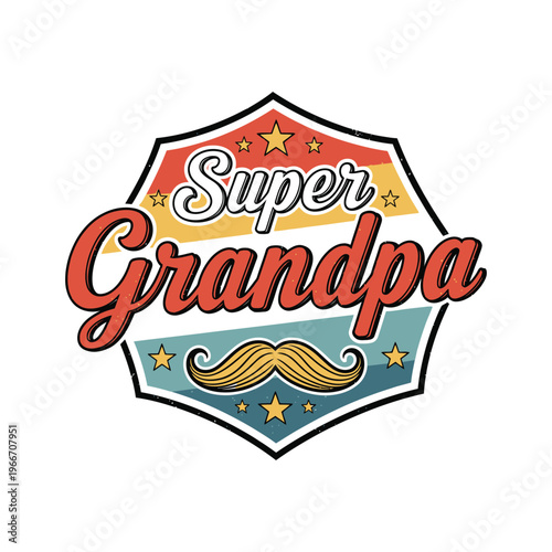 Super grandpa retro vintage shield design with a mustache and stars for fathers day