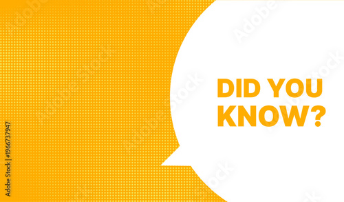 Did you know speech bubble banner in a clean flat style designed to highlight interesting facts, educational notes, and informative messages for presentations, marketing materials, social media posts