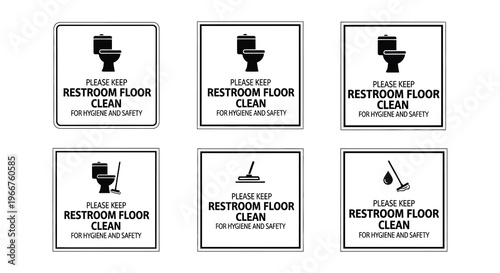 Collection of restroom signage requesting cleanliness for hygiene and safety