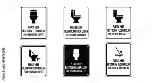 Collection of restroom signage requesting cleanliness for hygiene and safety