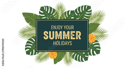 Tropical summer holidays banner with lush green monstera and palm leaves surrounding a dark green text box.