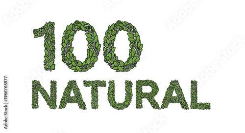 Environmental concept showing the words 100 Natural creatively spelled out using vibrant green leaves on a white background.