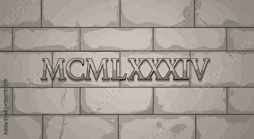Embossed Roman numerals MCM LXXX IV on a textured stone brick wall