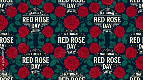 A repeating pattern design celebrating National Red Rose Day on June 12th with vibrant red roses and green foliage on a dark background.