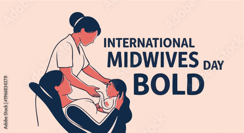 Midwife supporting new mother with baby in bold illustration for International Midwives Day