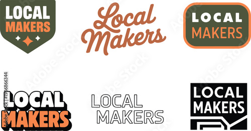 The image showcases several variations of the local makers logo design differing in color font and shape high quality professional detailed modern elegant